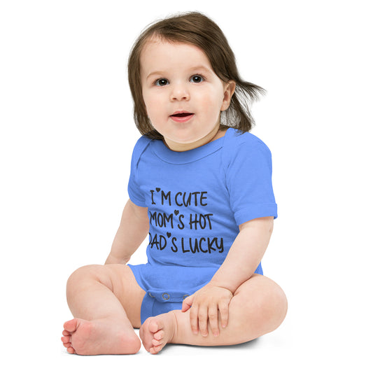 Unisex Baby short sleeve one piece-I'm Cute My Mom's Hot Dad's Lucky- Infant Cute Short-sleeved-Gender Reveal-Baby Announcement
