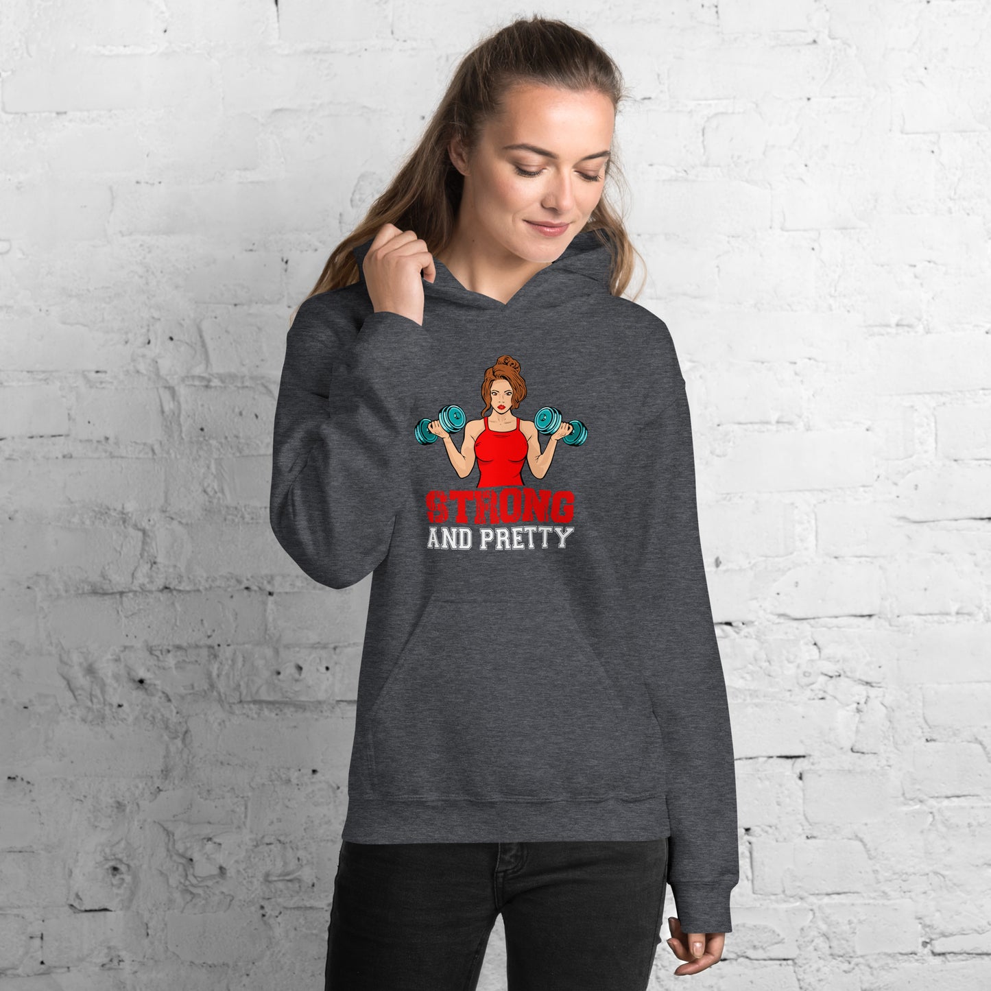 Unisex Hoodie Strong and Pretty, Workout Hoodie, Fitness Apparel, Inspirational Clothing, Casual Wear
