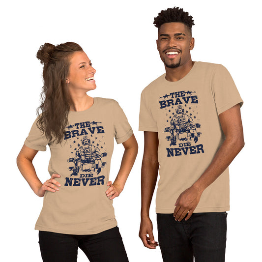 Unisex t-shirt-The Brave Never Die-Men Shirts-Women Shirts-Army Shirts