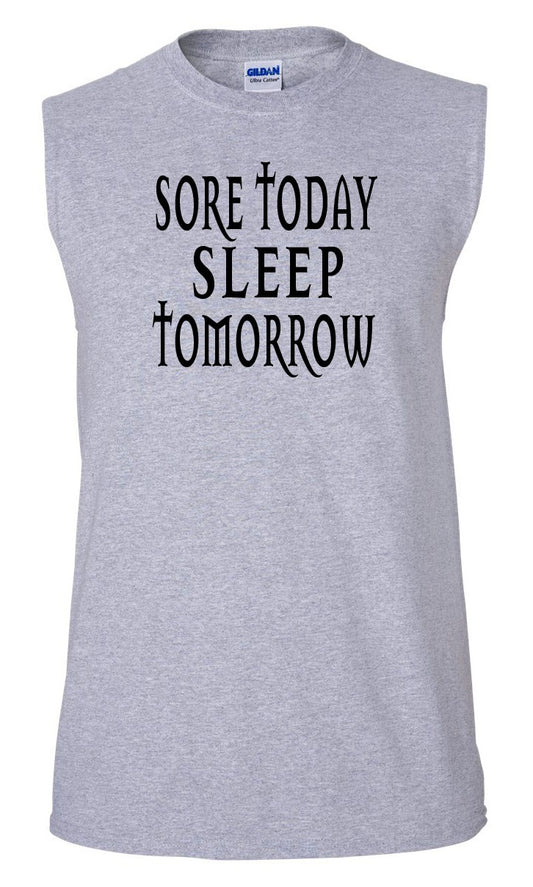 Men's Sore Today Sleep Tomorrow Ultra Cotton Sleeveless T-Shirt - Comfort Styles