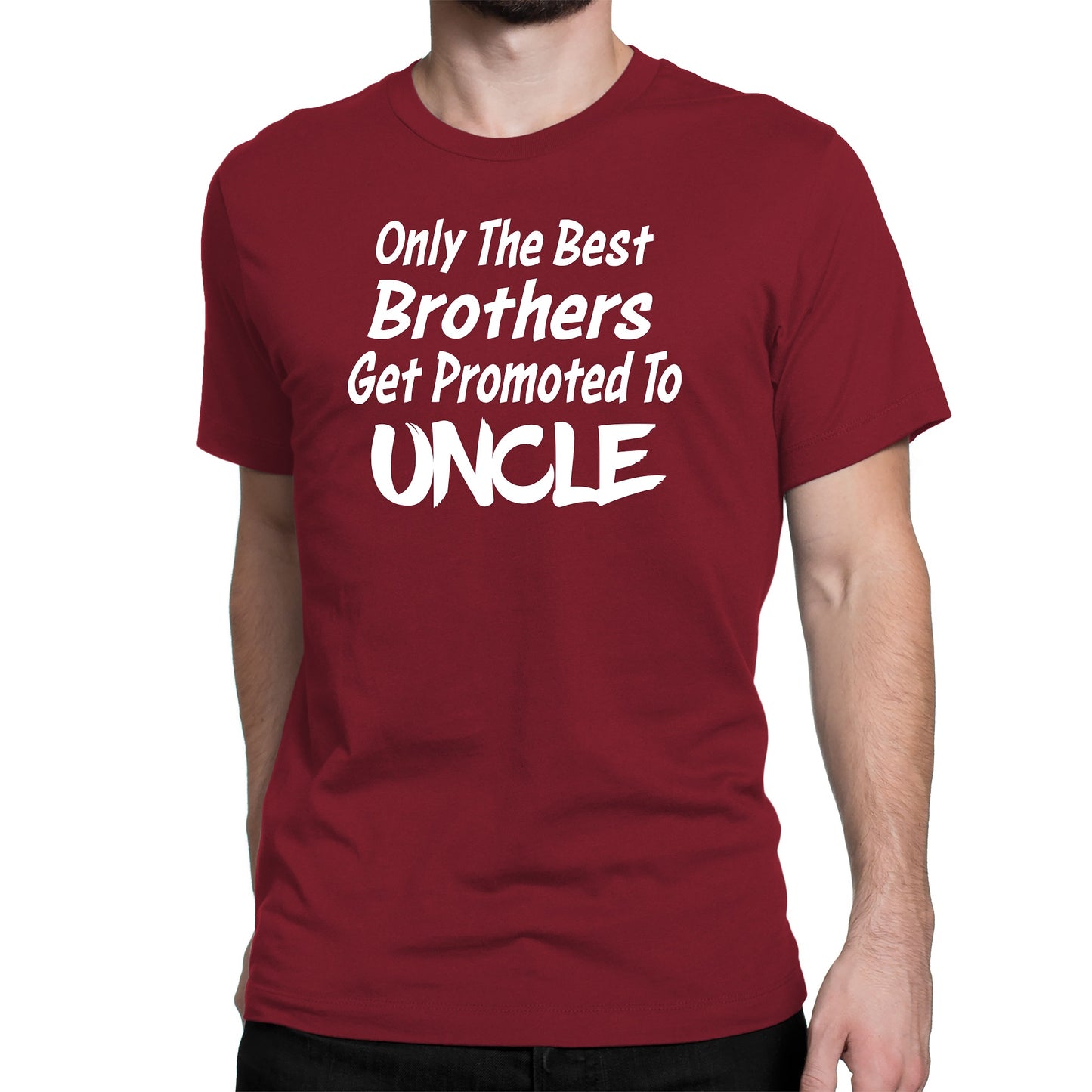 Men's Only The Best Brother Get Promoted To Uncle T-Shirts - Comfort Styles