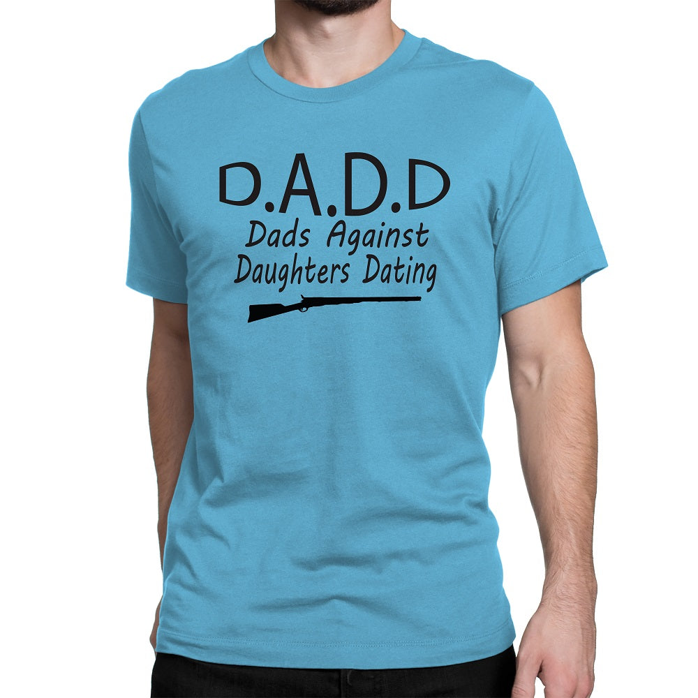 Men's D.A.D.D Dads Against Daughters Dating T-Shirts - Comfort Styles