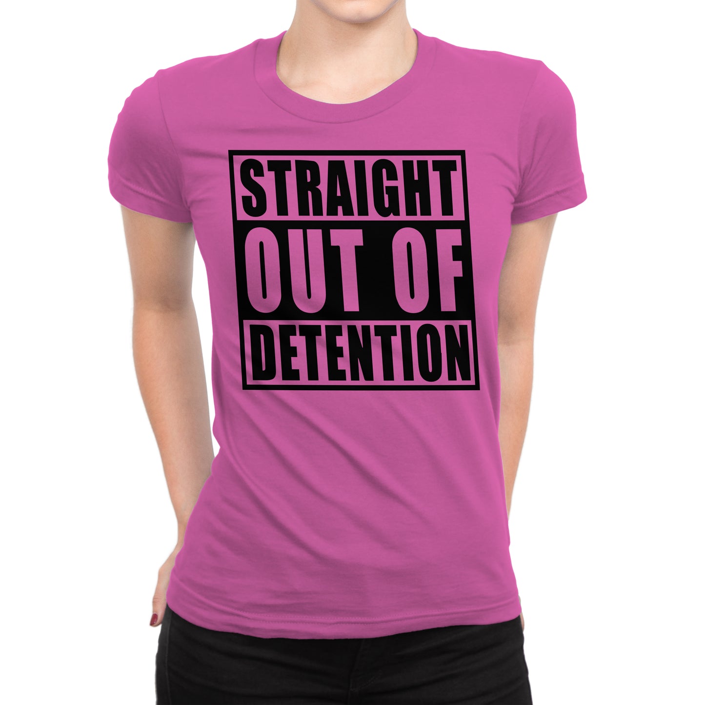 Women's Straight Out Of Detention T-Shirts - Comfort Styles