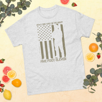 Army Style Shirt- How long was I in the army- Army T-Shirts-Patriotic American Tee-Mens Army Shirts