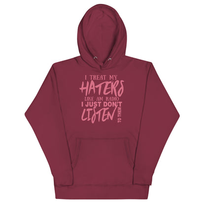 Unisex Hoodie-I Treat My Haters Like AM RADIO I Just Don't Listen To Them- Men's Hoodies-Funny Hoodie