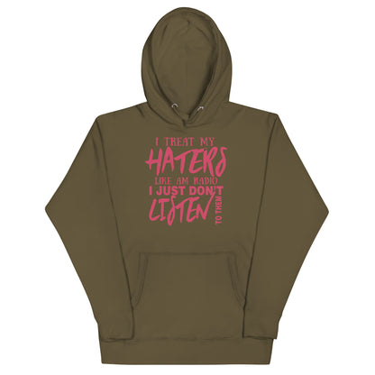 Unisex Hoodie-I Treat My Haters Like AM RADIO I Just Don't Listen To Them- Men's Hoodies-Funny Hoodie