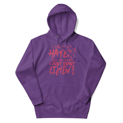 Unisex Hoodie-I Treat My Haters Like AM RADIO I Just Don't Listen To Them- Men's Hoodies-Funny Hoodie