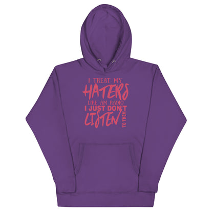 Unisex Hoodie-I Treat My Haters Like AM RADIO I Just Don't Listen To Them- Men's Hoodies-Funny Hoodie