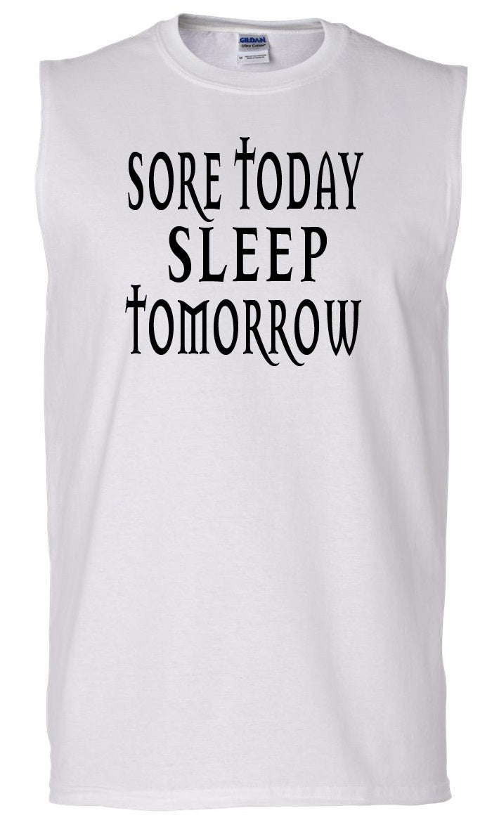 Men's Sore Today Sleep Tomorrow Ultra Cotton Sleeveless T-Shirt - Comfort Styles