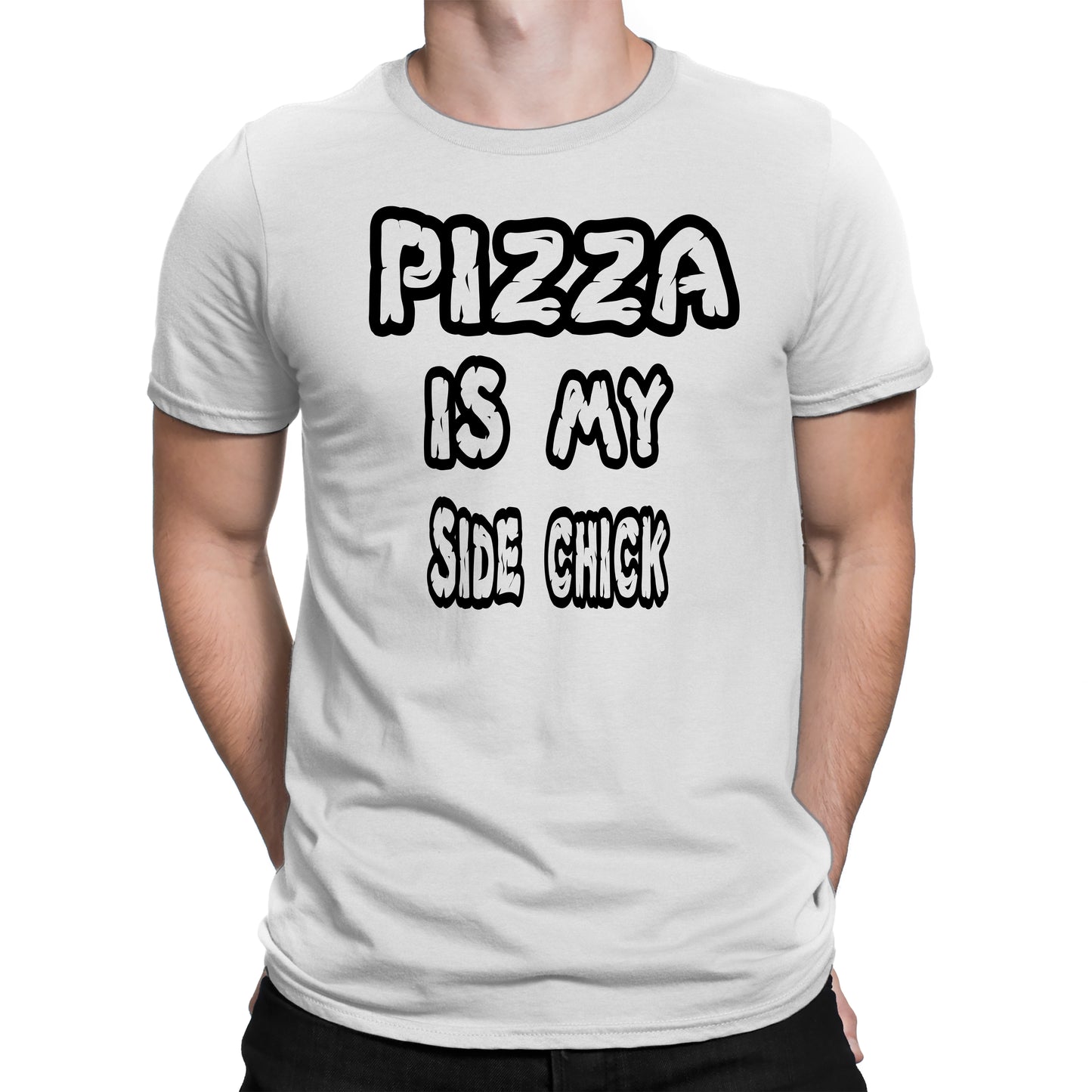 Men's Pizza Is My Side Chick T-Shirts - Comfort Styles